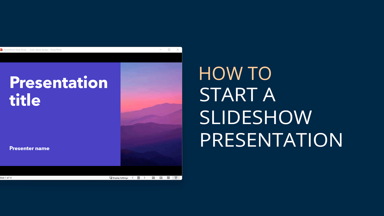 How To Start Presentation In Powerpoint? Read these tips!